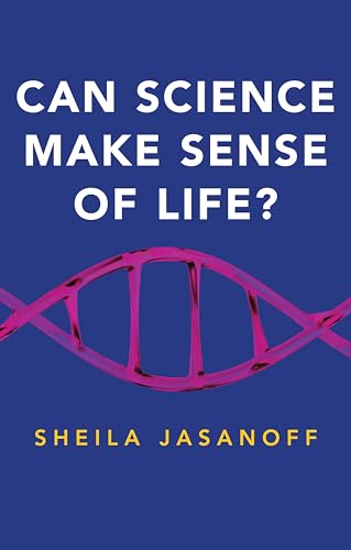 Stock image for Can Science Make Sense of Life? (New Human Frontiers) for sale by SecondSale