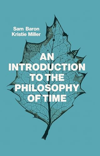 9781509524518: An Introduction to the Philosophy of Time [Idioma Ingls]