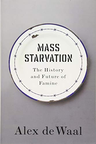 Stock image for Mass Starvation: The History and Future of Famine for sale by ThriftBooks-Dallas