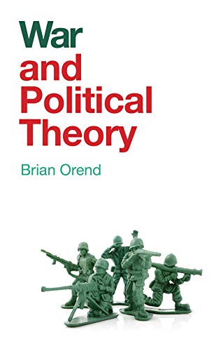 Beispielbild fr War and Political Theory zum Verkauf von Blackwell's