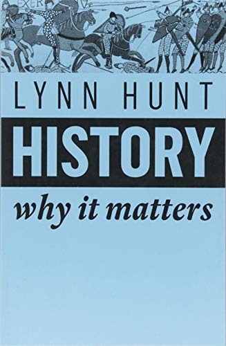 Beispielbild fr History : Why It Matters zum Verkauf von Better World Books