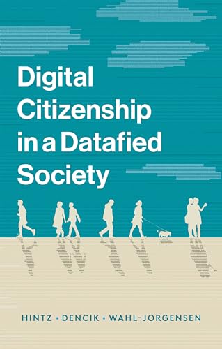 Stock image for Digital Citizenship in a Datafied Society for sale by Reuseabook