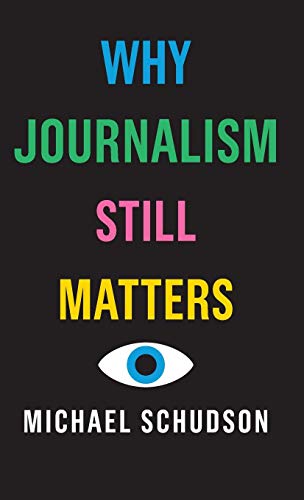 Beispielbild fr Why Journalism Still Matters zum Verkauf von Better World Books