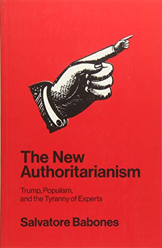 Beispielbild fr The New Authoritarianism zum Verkauf von Blackwell's