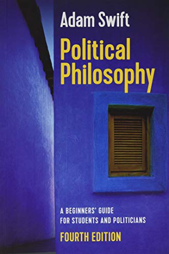 Beispielbild fr Political Philosophy : A Beginners' Guide for Students and Politicians zum Verkauf von Better World Books