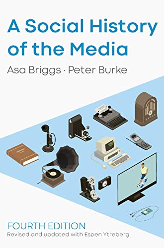 Stock image for A Social History of the Media for sale by GF Books, Inc.