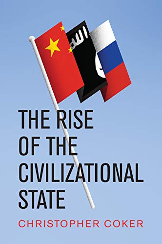 Beispielbild fr The Rise of the Civilizational State zum Verkauf von BooksRun