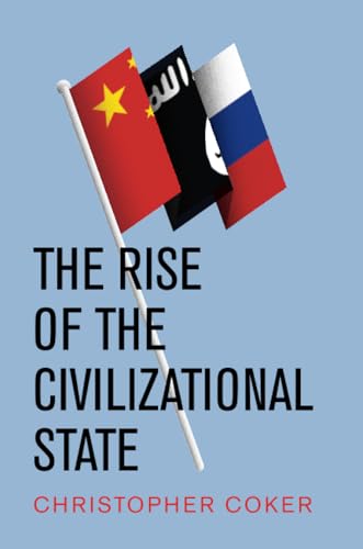 Imagen de archivo de The Rise of the Civilizational State a la venta por BooksRun