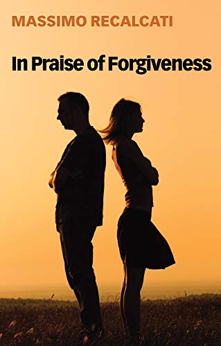 Beispielbild fr In Praise of Forgiveness zum Verkauf von Blackwell's