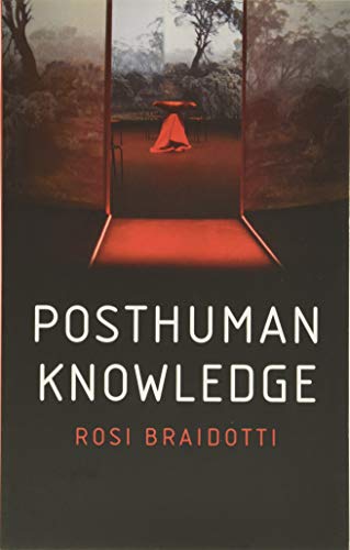 Beispielbild fr Posthuman Knowledge zum Verkauf von ThriftBooks-Dallas