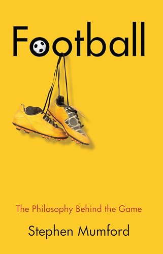 Beispielbild fr Football: The Philosophy Behind the Game (Little Books That Make You Think) zum Verkauf von Zoom Books Company
