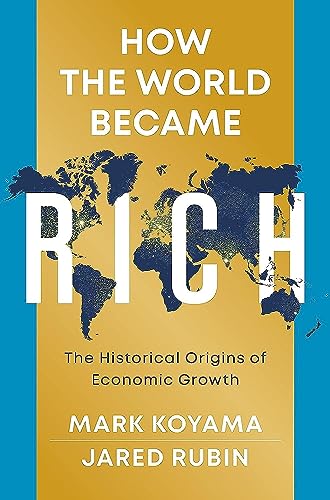 Beispielbild fr How the World Became Rich zum Verkauf von Blackwell's