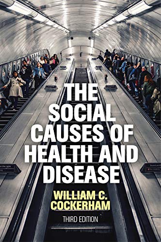 Beispielbild fr The Social Causes of Health and Disease, 3rd Edition zum Verkauf von WorldofBooks