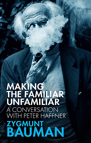 Beispielbild fr Making the Familiar Unfamiliar: A Conversation with Peter Haffner zum Verkauf von WorldofBooks