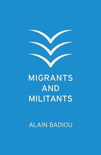 Imagen de archivo de Migrants and Militants a la venta por GF Books, Inc.