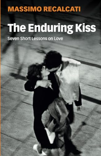 Beispielbild fr The Enduring Kiss zum Verkauf von Blackwell's