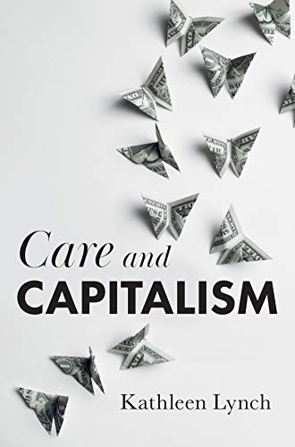 Beispielbild fr Care and Capitalism zum Verkauf von Blackwell's