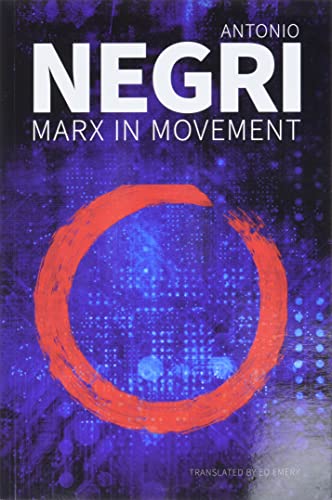 Stock image for Marx in Movement: Operaismo in Context Format: Paperback for sale by INDOO