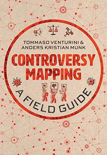 9781509544509: Controversy Mapping: A Field Guide