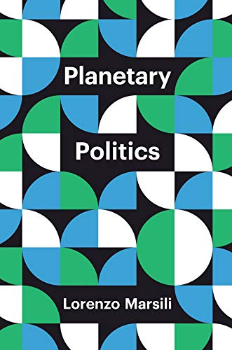 9781509544776: Planetary Politics: A Manifesto (Theory Redux)