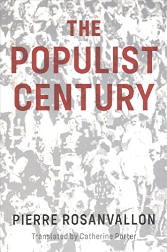 Stock image for The Populist Century: History, Theory, Critique for sale by BooksRun