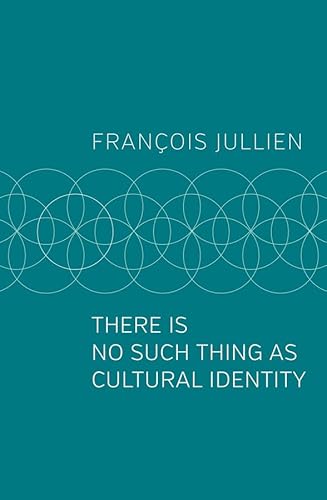 Imagen de archivo de There Is No Such Thing as Cultural Identity a la venta por THE SAINT BOOKSTORE