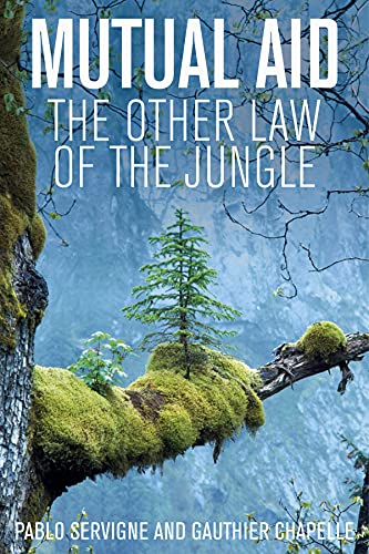 9781509547913: Mutual Aid: The Other Law of the Jungle