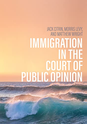 Stock image for Immigration in the Court of Public Opinion (Immigration and Society) for sale by BooksRun