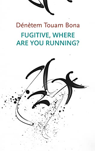 

Fugitive, Where Are You Running