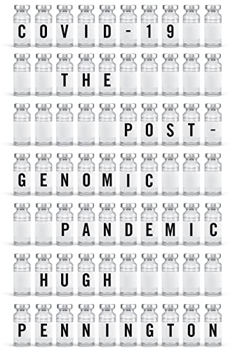 Beispielbild fr COVID"19: The Postgenomic Pandemic zum Verkauf von Monster Bookshop