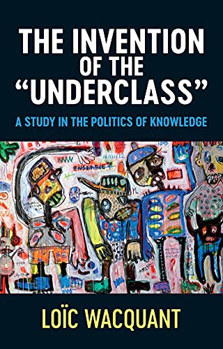 Immagine dell'editore per The Invention of the 'Underclass' venduto da PBShop.store UK