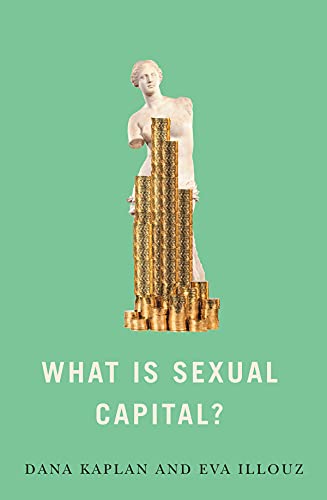 Beispielbild fr What Is Sexual Capital? zum Verkauf von ThriftBooks-Atlanta