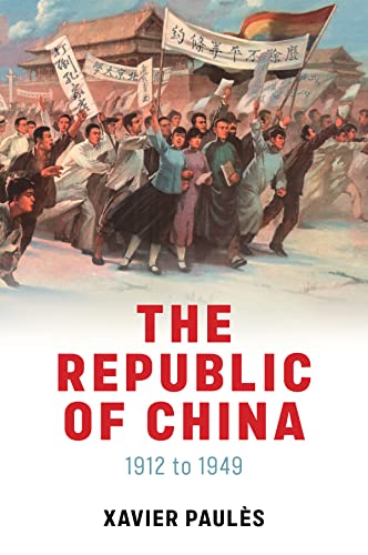 Beispielbild fr The Republic of China: 1912 to 1949 Format: Cloth zum Verkauf von INDOO