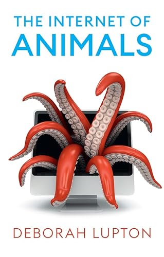 Imagen de archivo de The Internet of Animals a la venta por Blackwell's