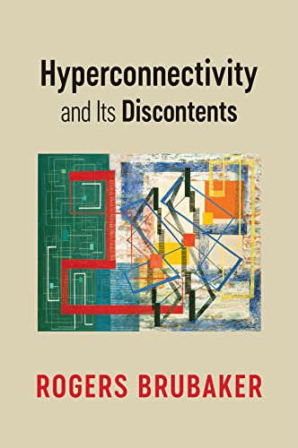 Beispielbild fr Hyperconnectivity and Its Discontents zum Verkauf von Blackwell's