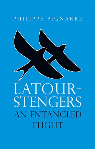Beispielbild fr Latour-Stengers: An Entangled Flight zum Verkauf von WorldofBooks