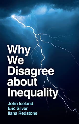 Beispielbild fr Why We Disagree about Inequality: Social Justice vs. Social Order zum Verkauf von PlumCircle