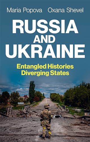 Imagen de archivo de Russia and Ukraine: Entangled Histories, Diverging Format: Paperback a la venta por INDOO