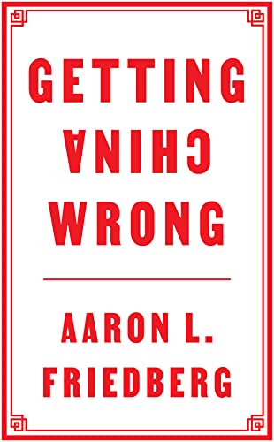 Stock image for Getting China Wrong for sale by GreatBookPricesUK