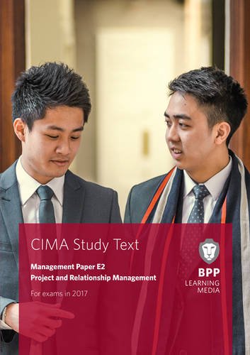9781509706815: CIMA E2 Project and Relationship Management: Study Text