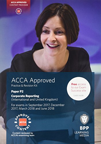 Imagen de archivo de ACCA P2 Corporate Reporting (International & UK): Practice and Revision Kit a la venta por WorldofBooks