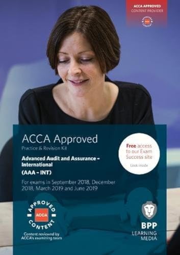 Beispielbild fr ACCA Advanced Audit and Assurance (International): Practice and Revision Kit zum Verkauf von AwesomeBooks