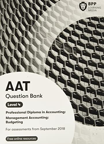 Imagen de archivo de AAT Management Accounting Budgeting: Question Bank a la venta por WorldofBooks