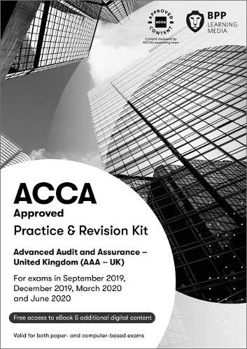 9781509724574: ACCA Advanced Audit and Assurance (UK): Practice and Revision Kit