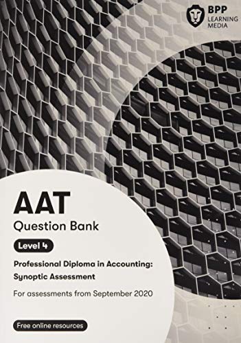 9781509733118: AAT Professional Diploma in Accounting Level 4 Synoptic Assessment: Question Bank