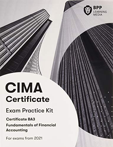 Imagen de archivo de CIMA BA3 Fundamentals of Financial Accounting: Exam Practice Kit a la venta por WorldofBooks