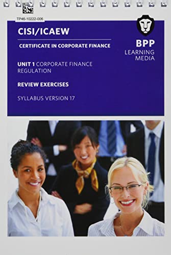 Beispielbild fr CISI Capital Markets Programme Certificate in Corporate Finance Unit 1 Syllabus Version 17: Review Exercises zum Verkauf von medimops