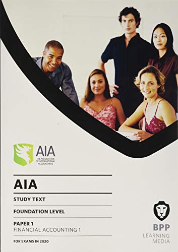 9781509787166: AIA 1 Financial Accounting 1: Study Text