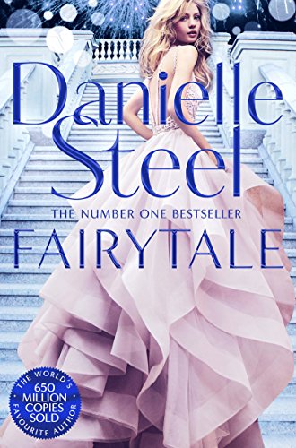 Beispielbild fr Fairytale: Escape With A Magical Story Of Love, Family And Hope From The Billion Copy Bestseller zum Verkauf von WorldofBooks