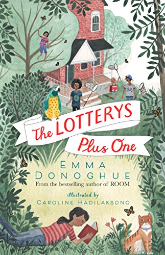 9781509803194: The Lotterys Plus One: Emma Donoghue (The Lotterys, 1)
